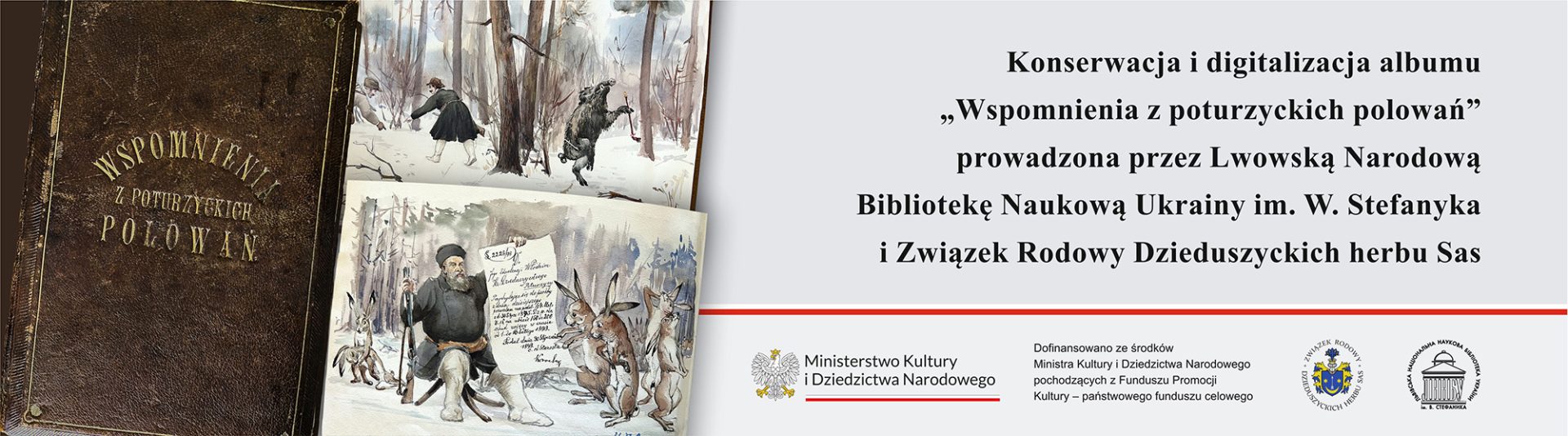Baner na stronę prac konserwatorskich i digitalizacji albumu „Wspomnienia z poturzyckich polowań” – na nim okładka i dwa rysunki w polowań.